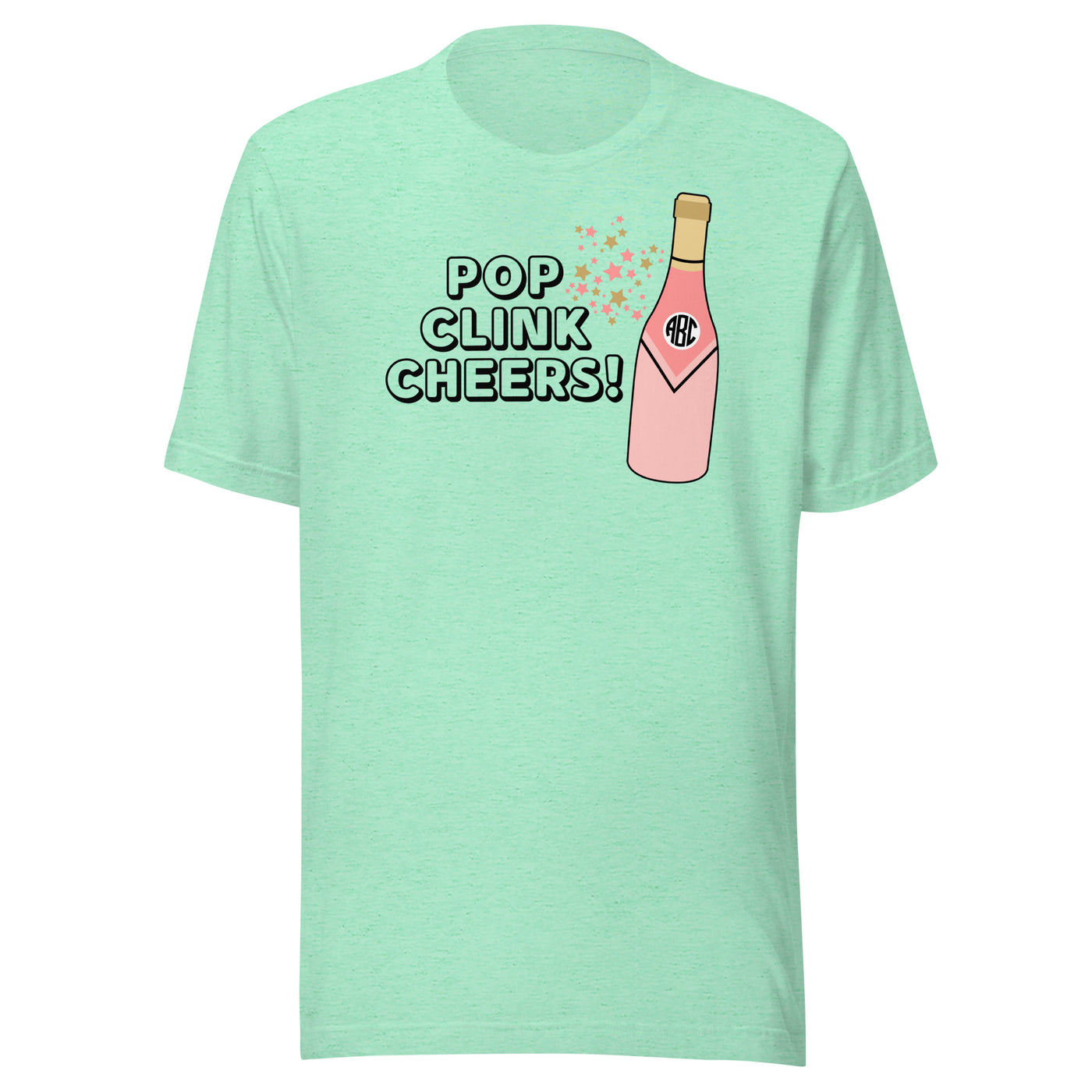 Monogrammed 'Pop Clink Cheers' Premium T-Shirt
