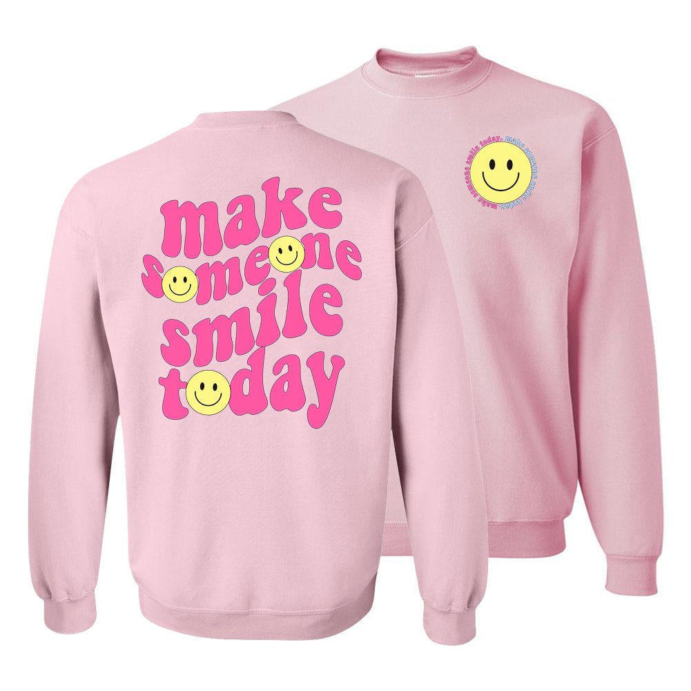 Make Someone Smile Today' Front Back Sweatshirt – United Monograms