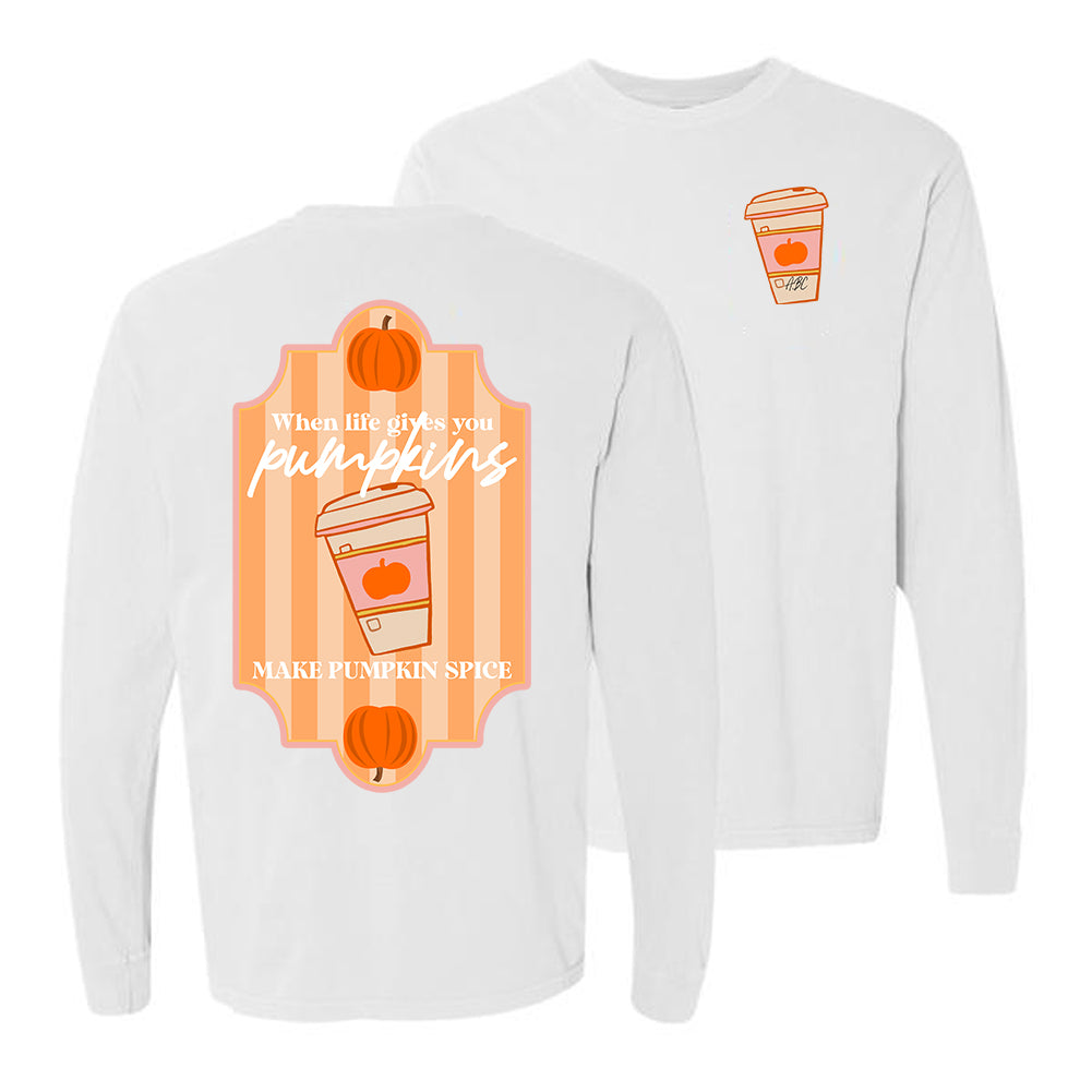 Initialed 'When Life Gives You Pumpkins' Front & Back Long Sleeve