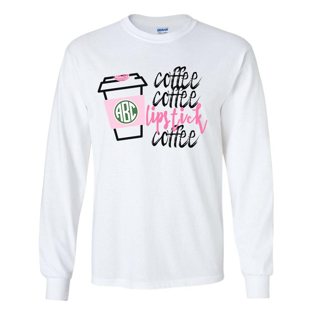 Monogrammed Coffee & Lipstick Starbucks Long Sleeve Shirt