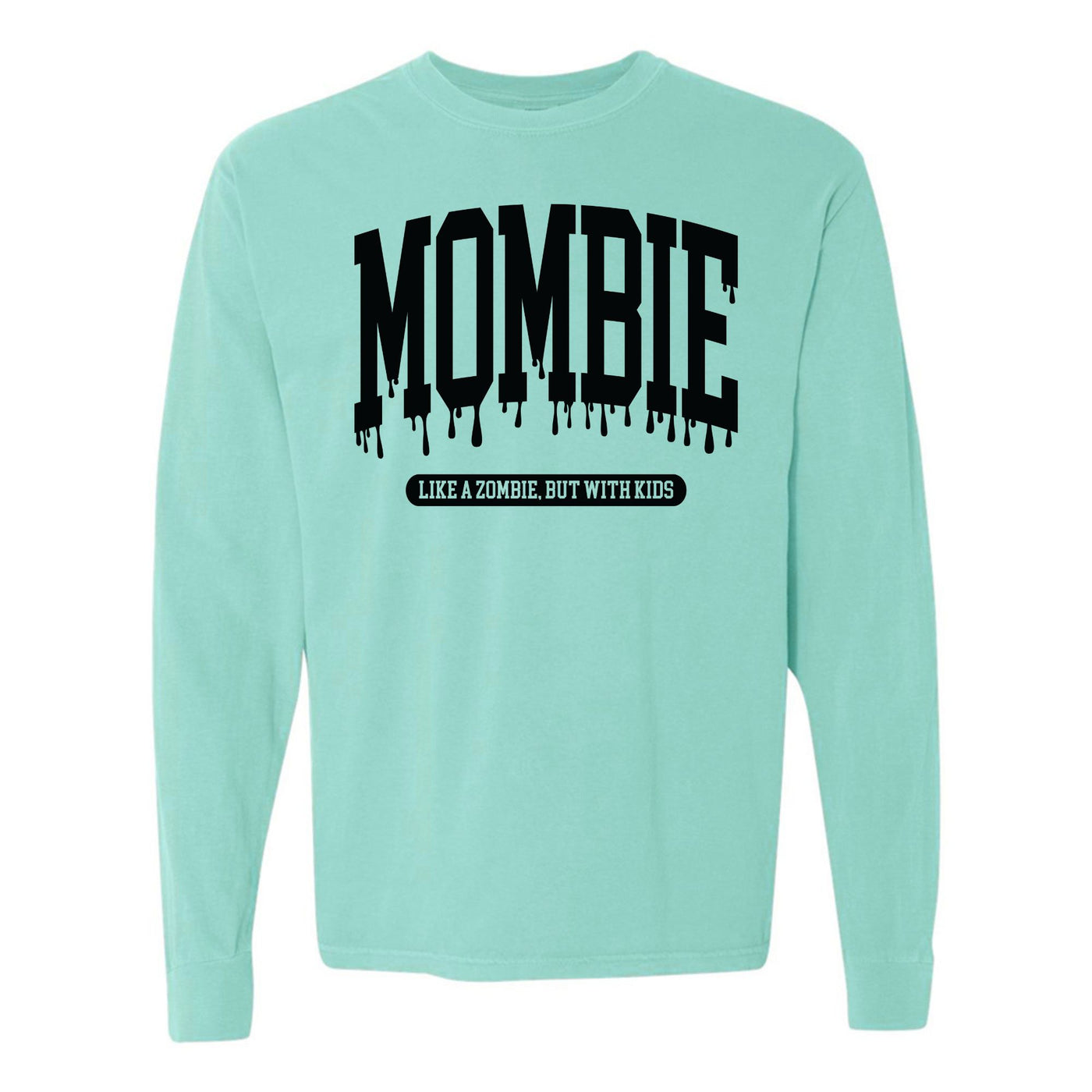 'Mombie' Long Sleeve T-Shirt