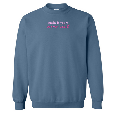 Make It Yours™ 'Moms Club' Crewneck Sweatshirt