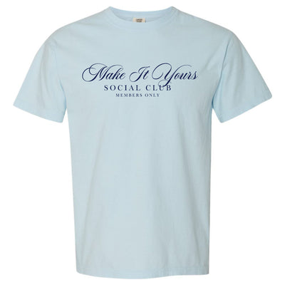 Make It Yours™ 'Social Club' T-Shirt