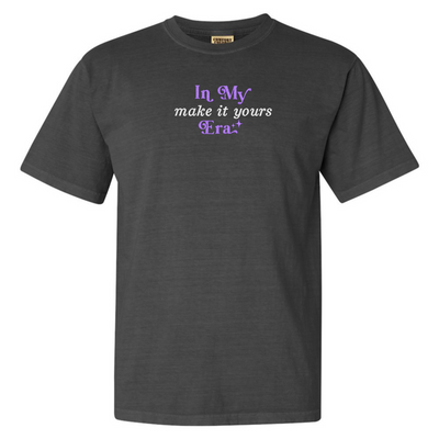 Make It Yours™ 'In My ___ Era' Comfort Colors T-Shirt