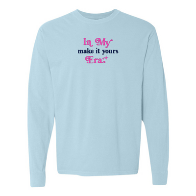 Make It Yours™ 'In My ___ Era' Long Sleeve T-Shirt