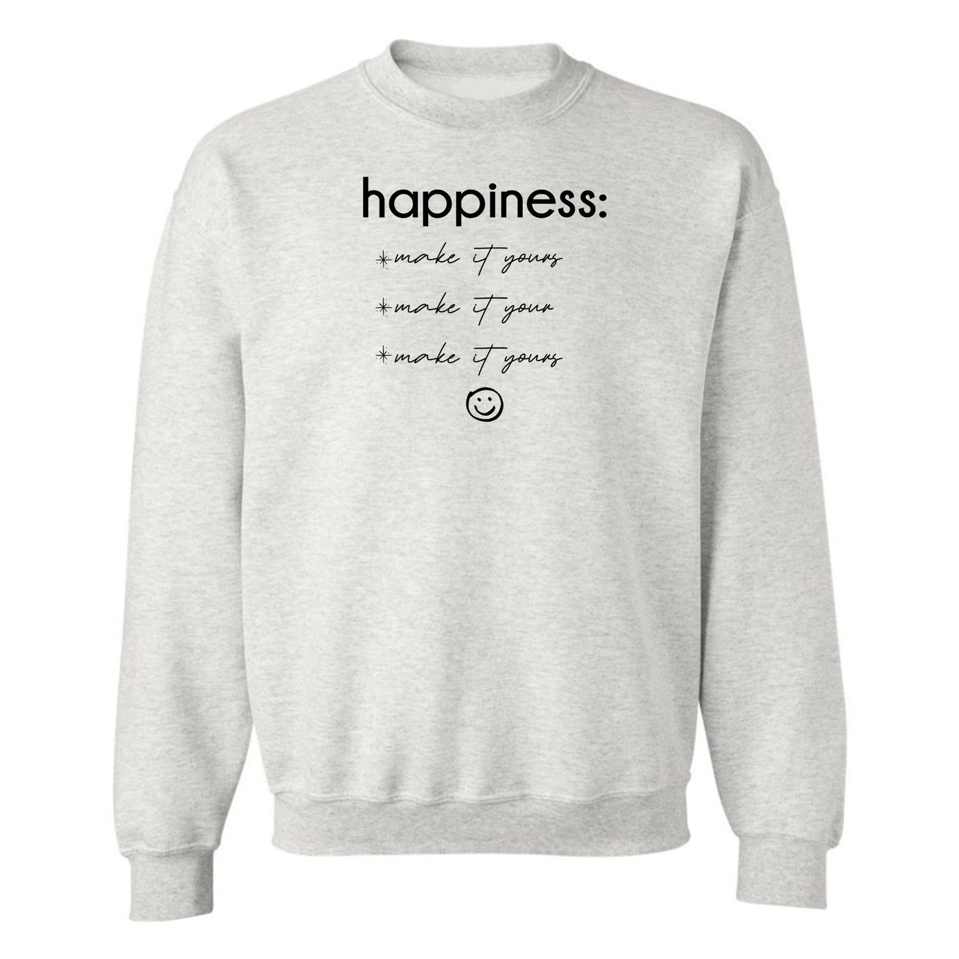 Make It Yours™ 'Happiness Checklist' Crewneck Sweatshirt