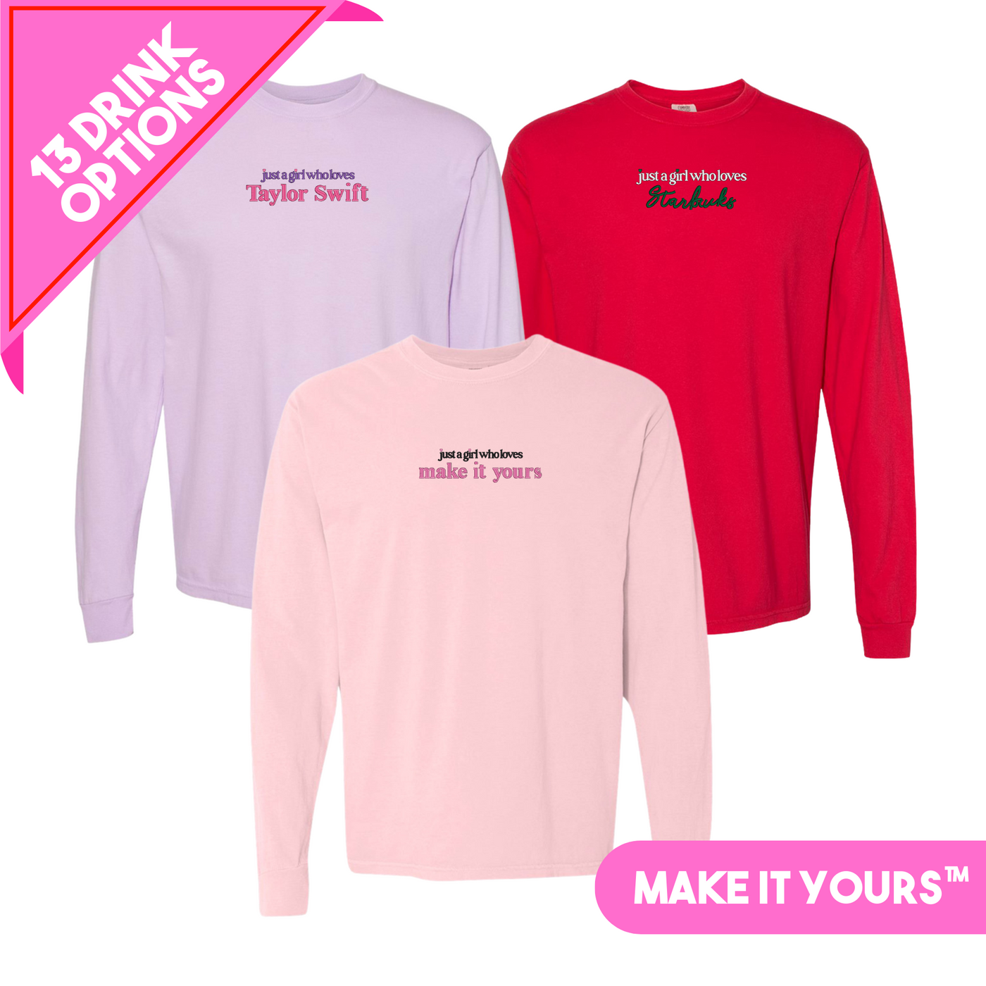 Make It Yours™ 'Just A Girl Who Loves' Long Sleeve T-Shirt