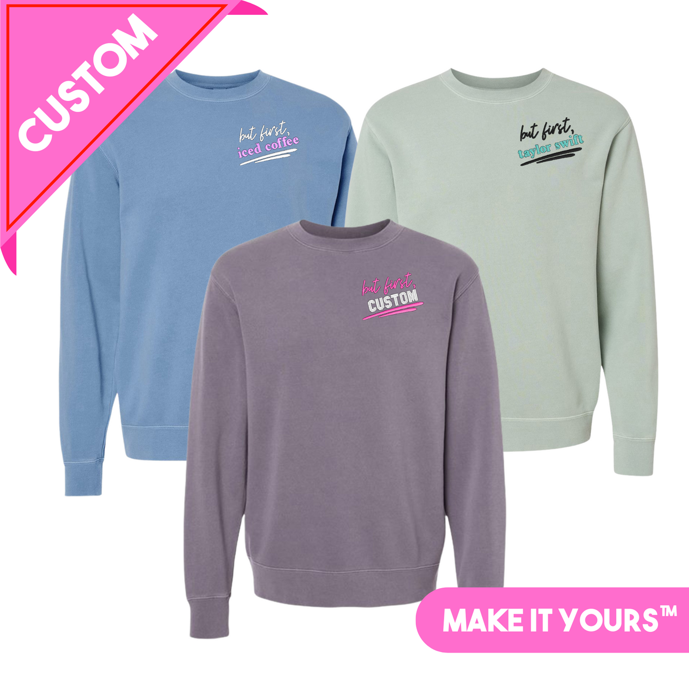Make It Yours™ 'But First' Cozy Crew