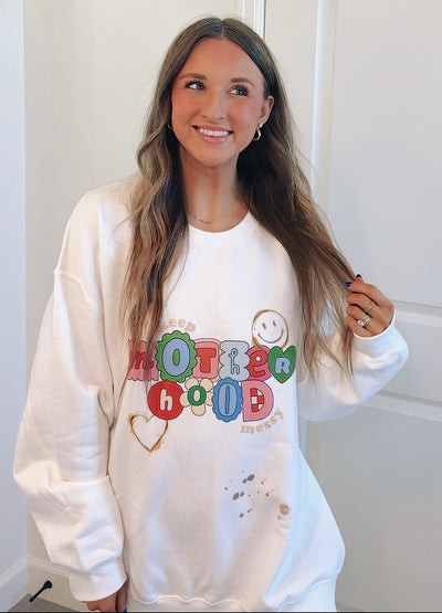 'Keep Motherhood Messy’ Crewneck Sweatshirt