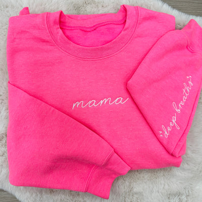 Mama 'Deep Breaths Reminder' Crewneck Sweatshirt