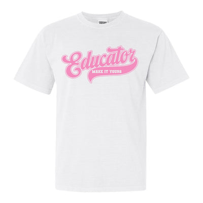 Make It Yours™ 'Educator' T-Shirt
