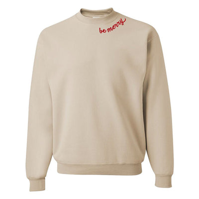 'Be Merry' Crewneck Sweatshirt - United Monograms