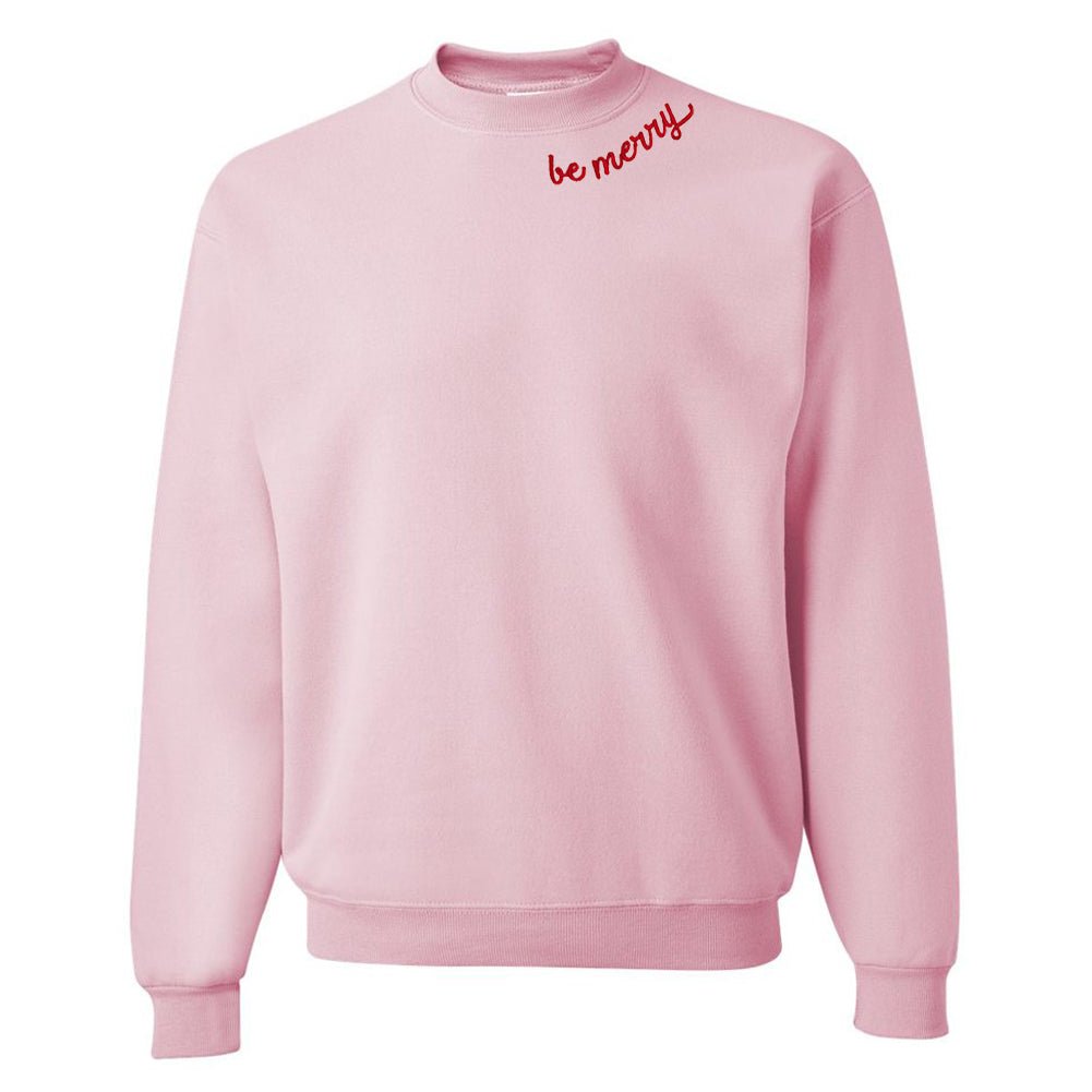 'Be Merry' Crewneck Sweatshirt - United Monograms