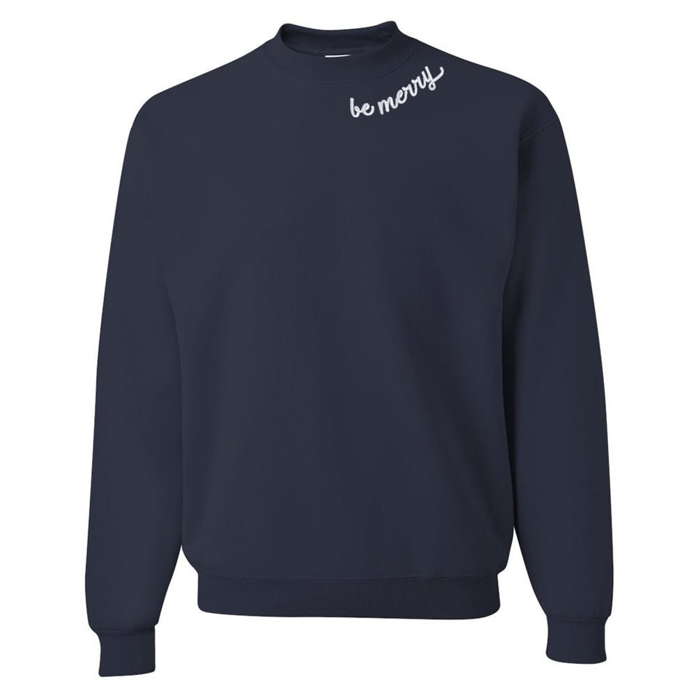 'Be Merry' Crewneck Sweatshirt - United Monograms