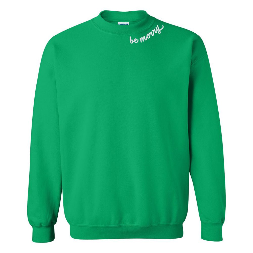'Be Merry' Crewneck Sweatshirt - United Monograms