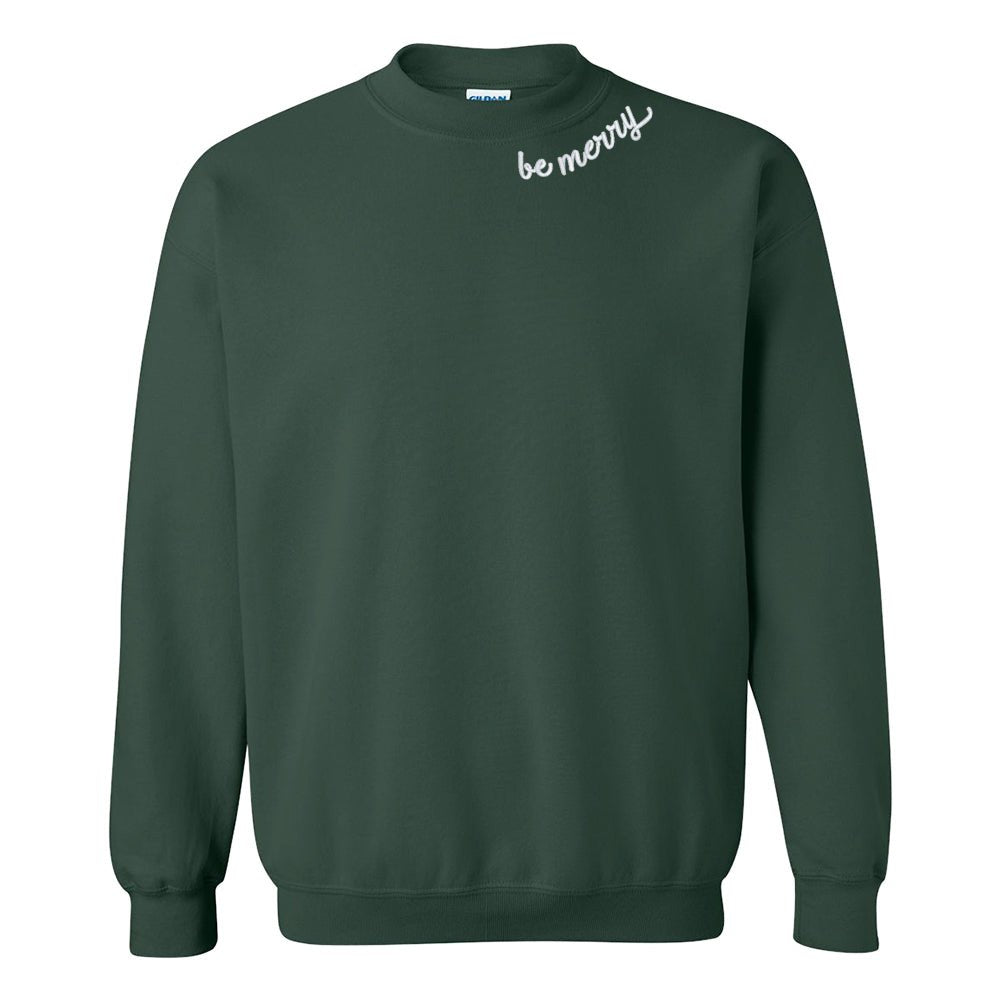 'Be Merry' Crewneck Sweatshirt - United Monograms