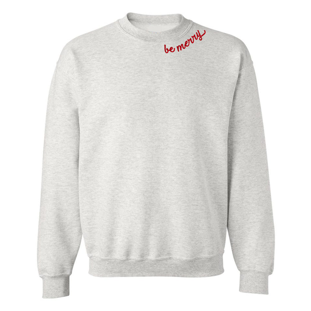 'Be Merry' Crewneck Sweatshirt - United Monograms