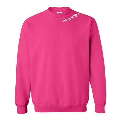 'Be Merry' Crewneck Sweatshirt - United Monograms