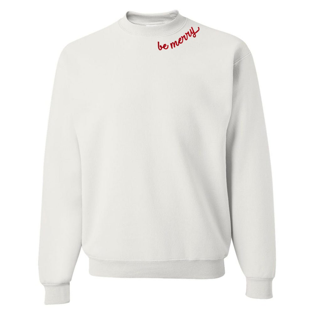 'Be Merry' Crewneck Sweatshirt - United Monograms