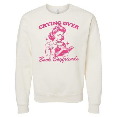 'Crying Over Book Boyfriends' Crewneck Sweatshirt - United Monograms