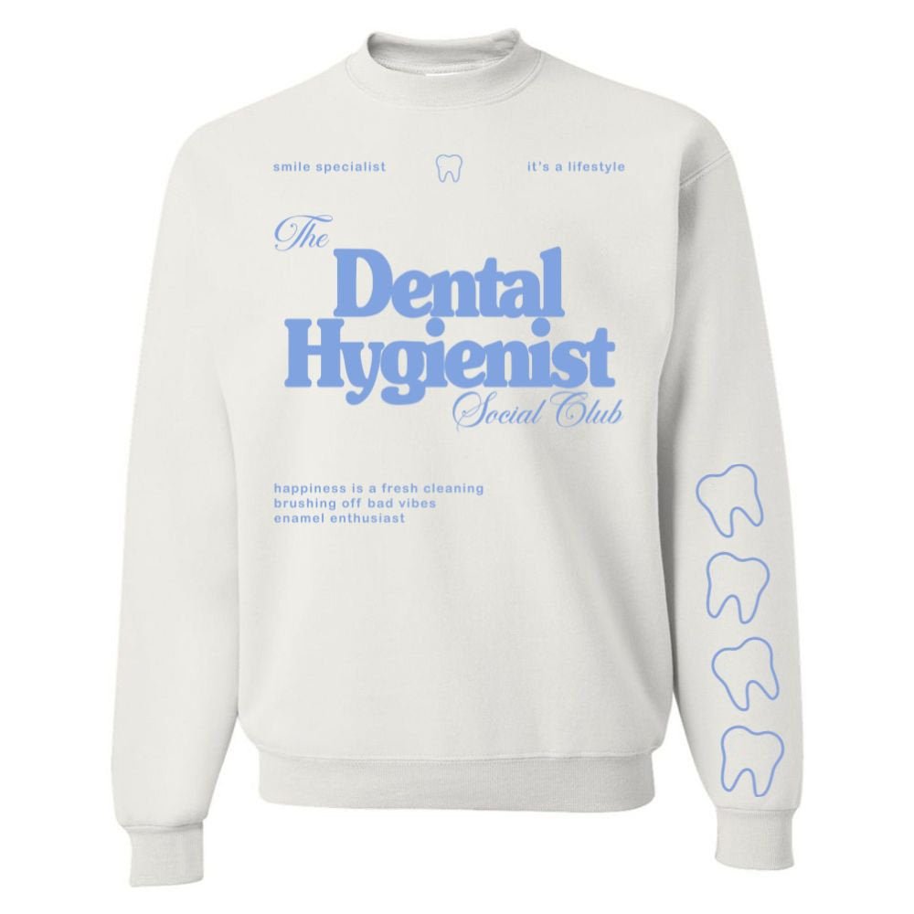 ‘Dental Hygienist Social Club' Crewneck Sweatshirt - United Monograms