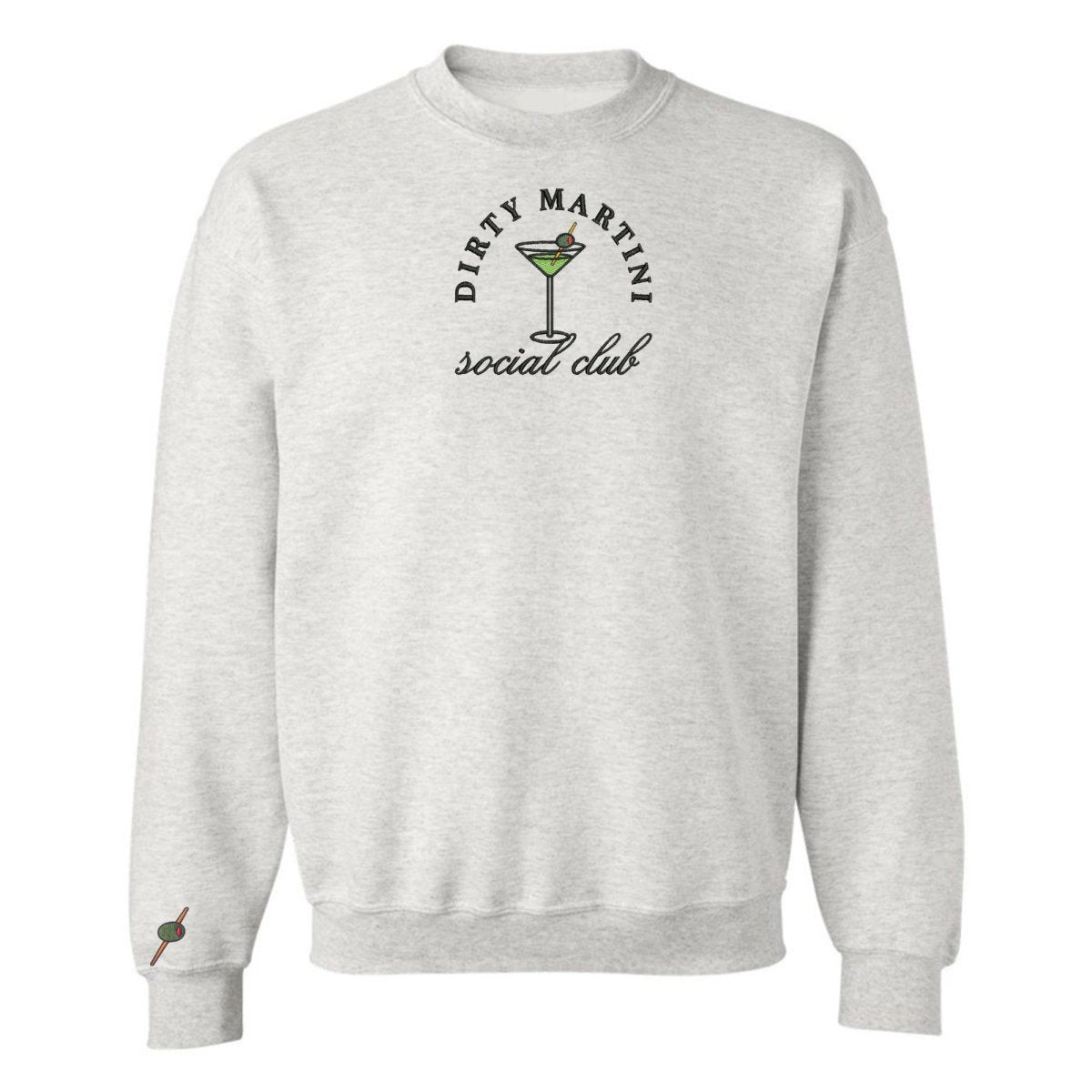 'Dirty Martini Social Club' Crewneck Sweatshirt - United Monograms