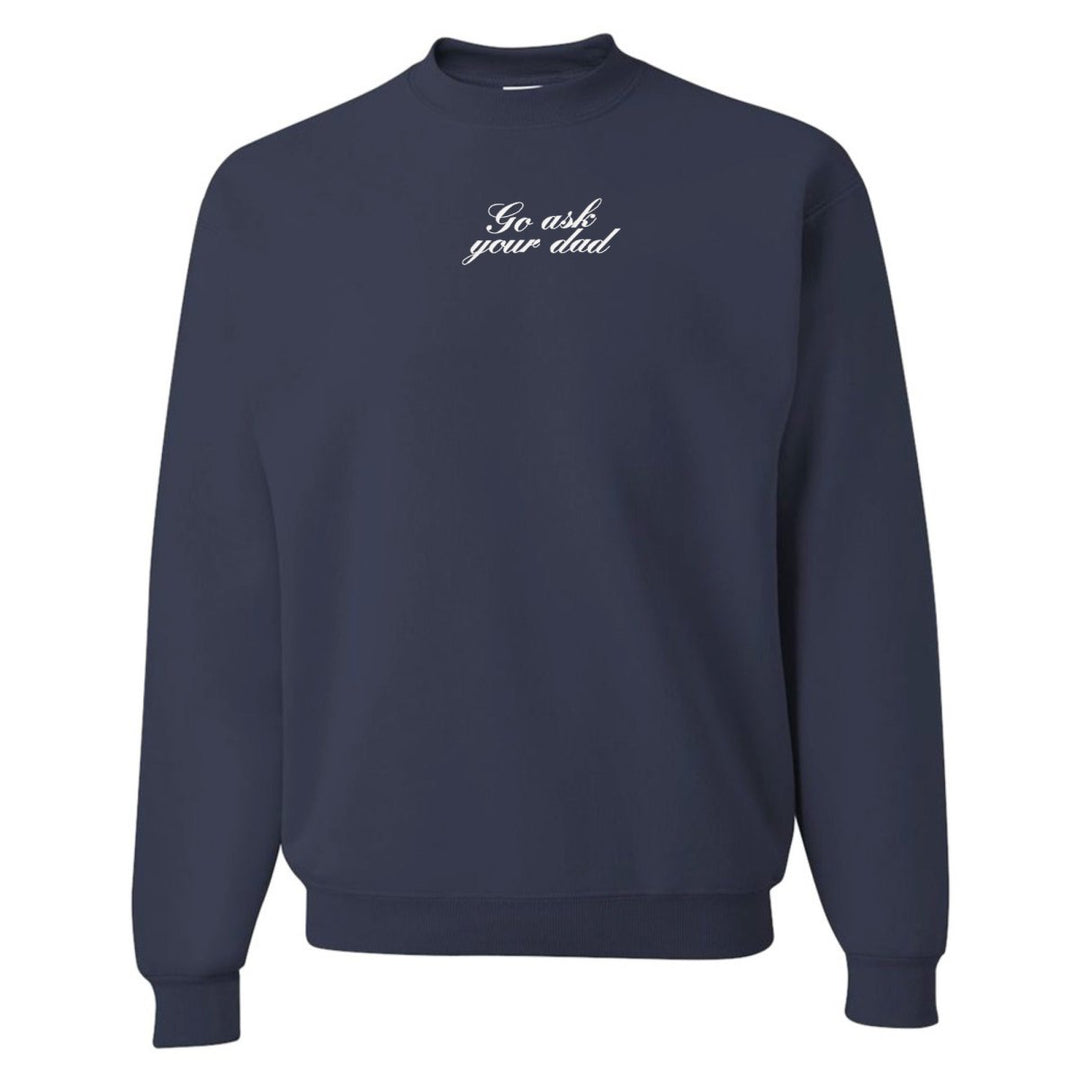 Dad crewneck sweatshirt online
