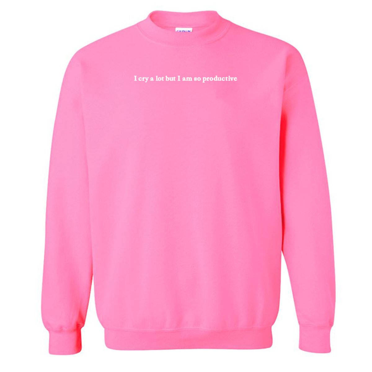 Embroidered 'I Cry A Lot But' Crewneck Sweatshirt - United Monograms