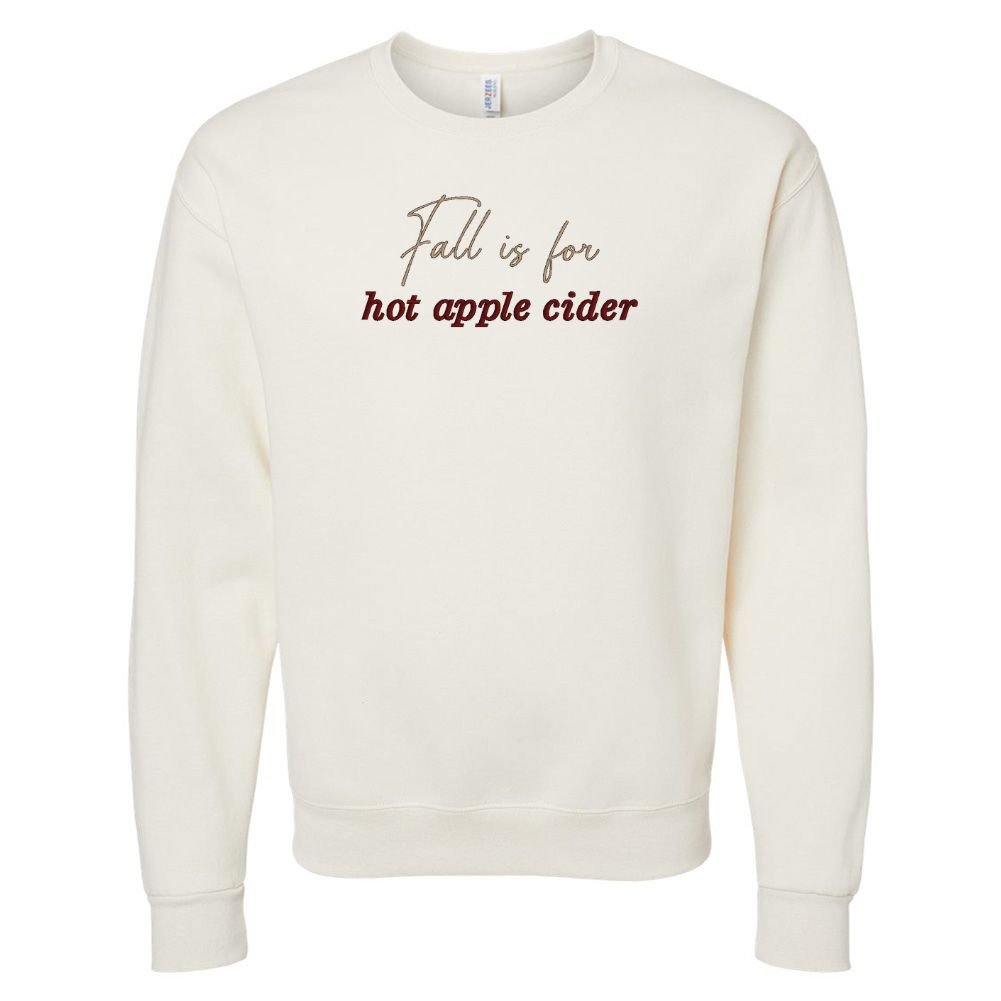 'Fall Is For Hot Apple Cider' Crewneck Sweatshirt - United Monograms