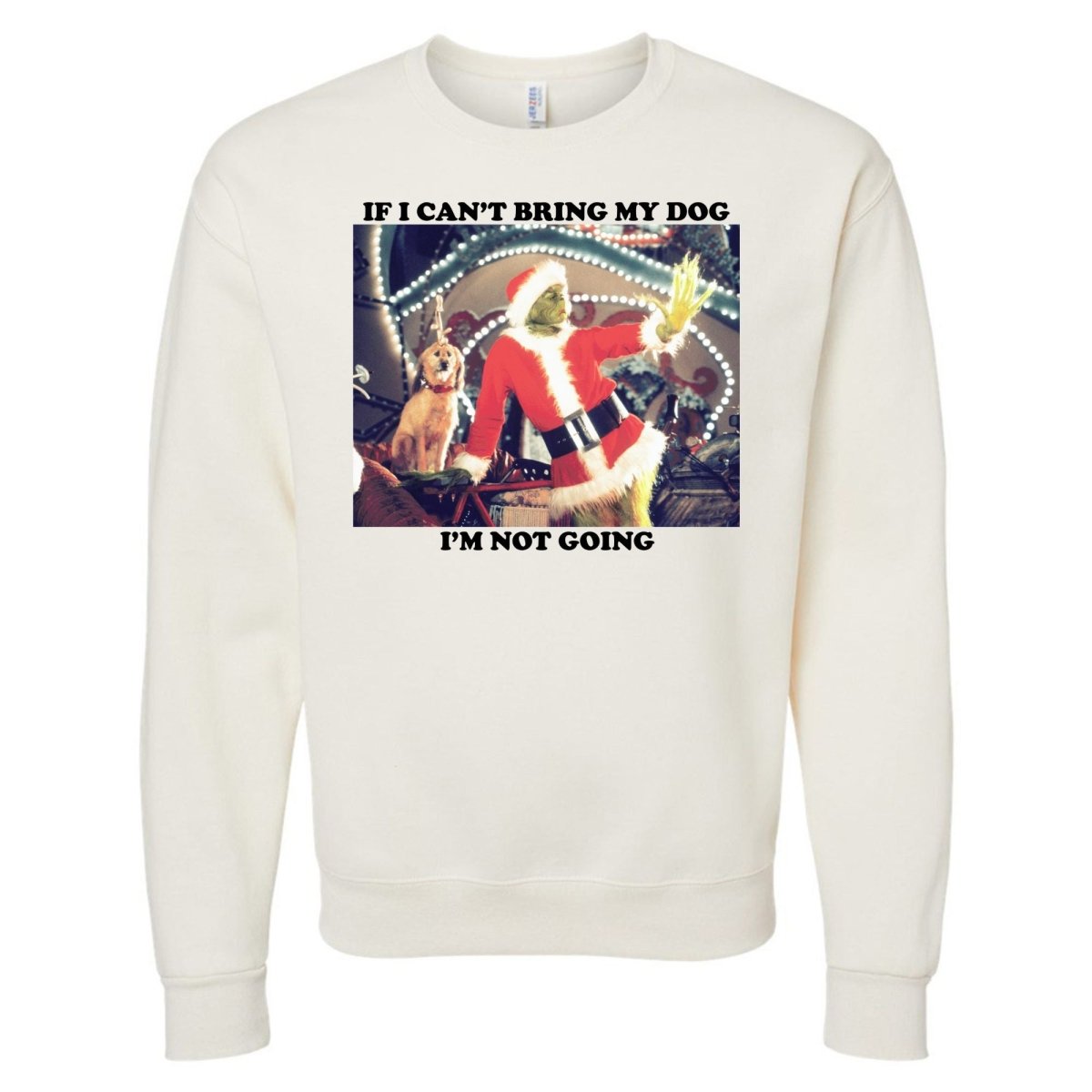 'If I Can't Bring My Dog, I'm Not Going' Crewneck Sweatshirt - United Monograms