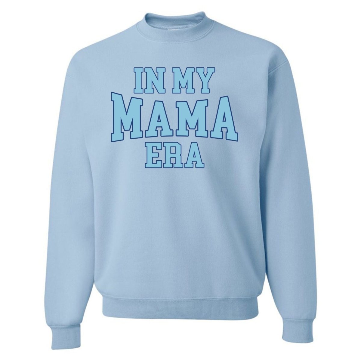 'In My Mama Era' Crewneck Sweatshirt - United Monograms