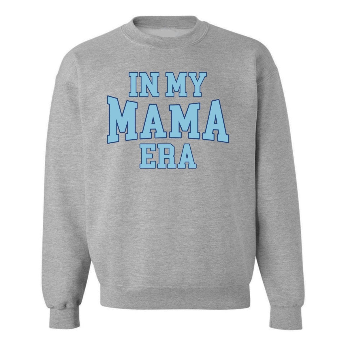 'In My Mama Era' Crewneck Sweatshirt - United Monograms