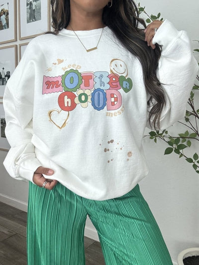 'Keep Motherhood Messy’ Crewneck Sweatshirt - United Monograms
