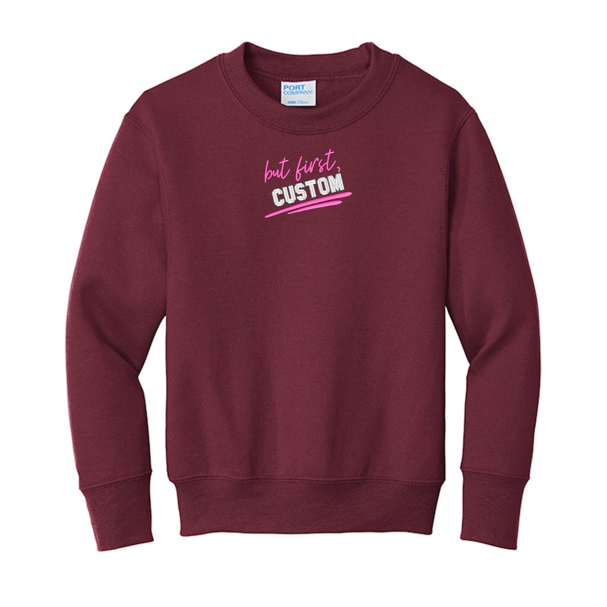 Kids Make It Yours™ 'But First' Crewneck Sweatshirt - United Monograms