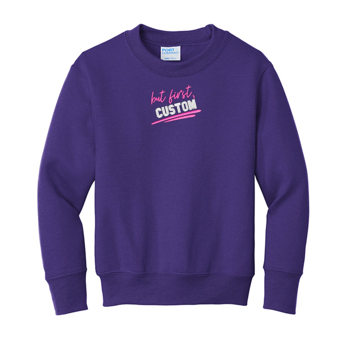 Kids Make It Yours™ 'But First' Crewneck Sweatshirt - United Monograms