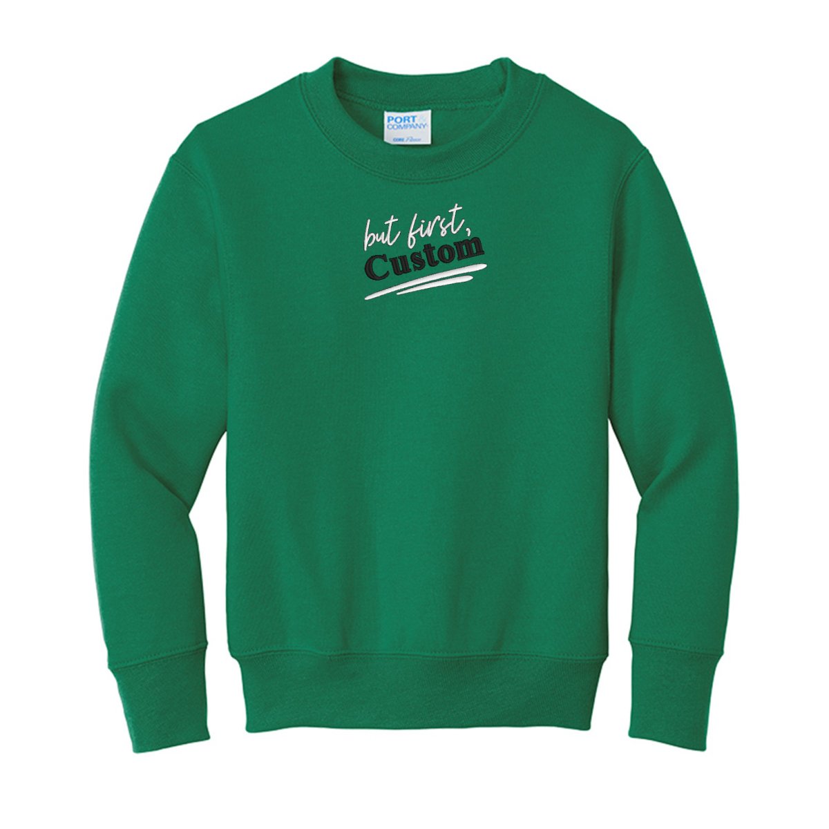Kids Make It Yours™ 'But First' Crewneck Sweatshirt - United Monograms