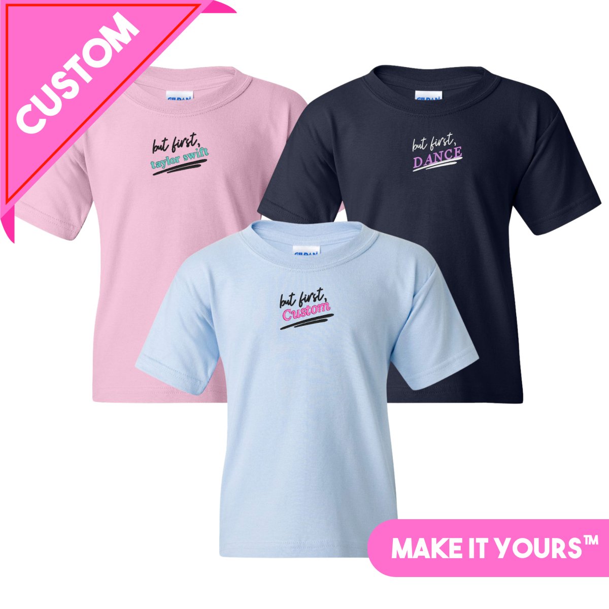 Kids Make It Yours™ 'But First' T-Shirt - United Monograms