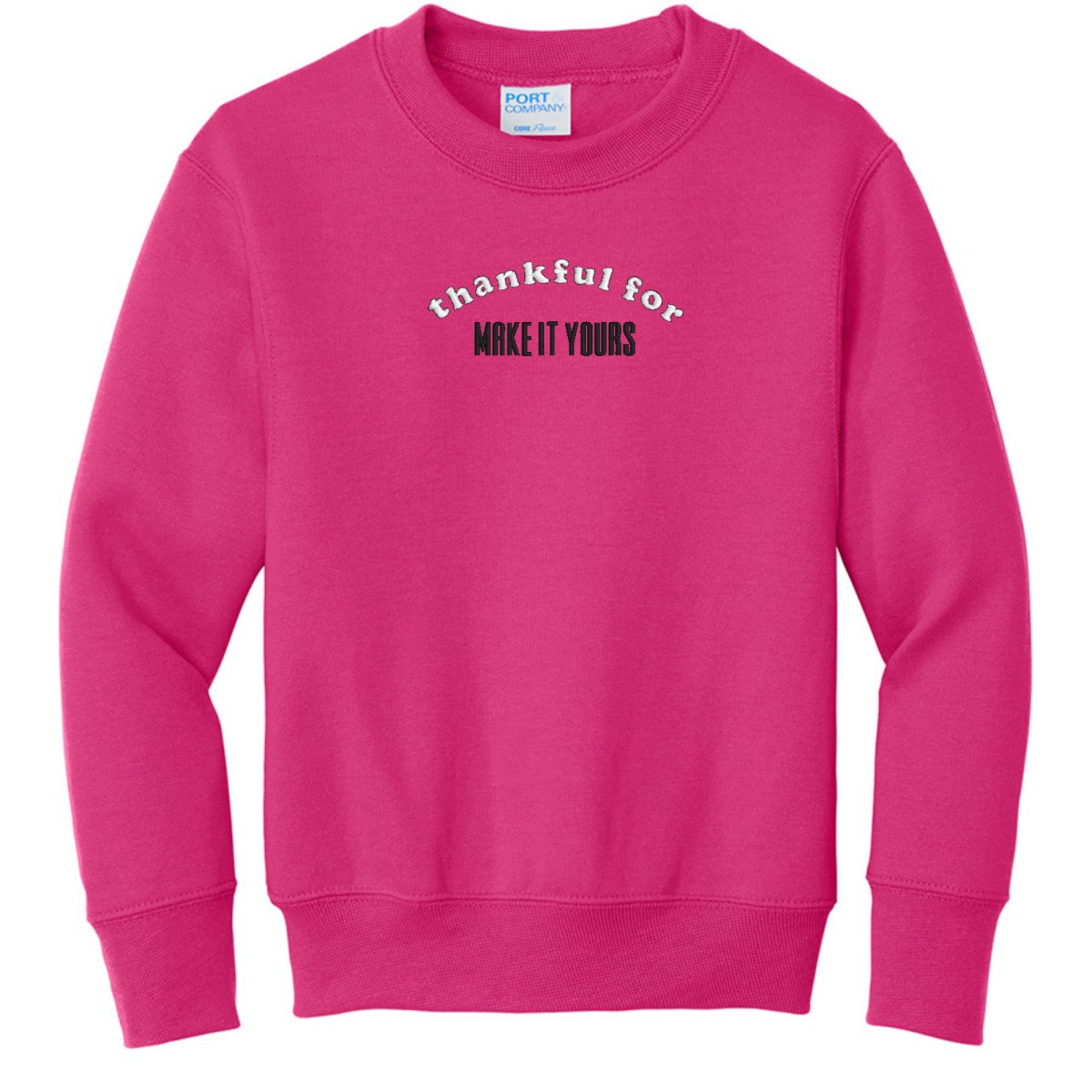 Kids Make It Yours™ 'Thankful For' Crewneck Sweatshirt - United Monograms