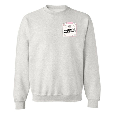 Make It Yours™ 'BRB, Probably At' Crewneck Sweatshirt - United Monograms