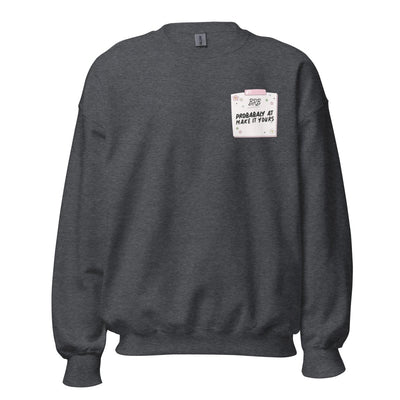 Make It Yours™ 'BRB, Probably At' Crewneck Sweatshirt - United Monograms
