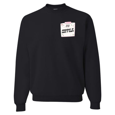 Make It Yours™ 'BRB, Probably At' Crewneck Sweatshirt - United Monograms