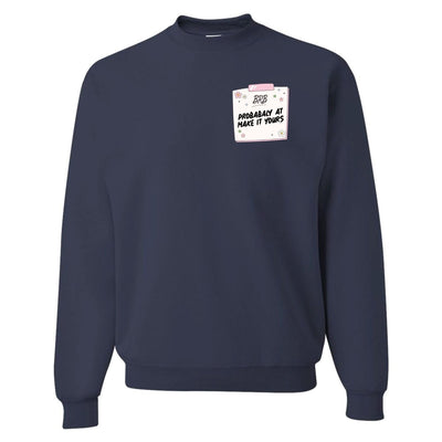 Make It Yours™ 'BRB, Probably At' Crewneck Sweatshirt - United Monograms
