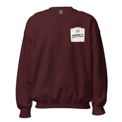 Make It Yours™ 'BRB, Probably At' Crewneck Sweatshirt - United Monograms