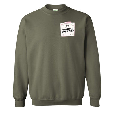 Make It Yours™ 'BRB, Probably At' Crewneck Sweatshirt - United Monograms