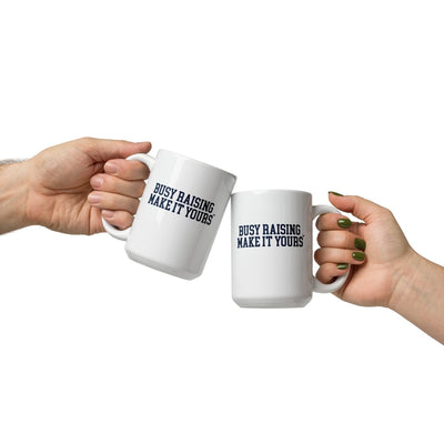Make It Yours™ 'Busy Raising' Coffee Mug - United Monograms