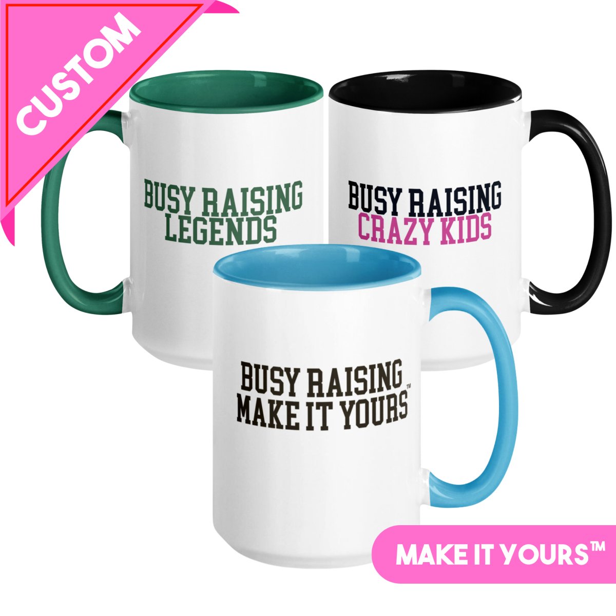 Make It Yours™ 'Busy Raising' Coffee Mug - United Monograms