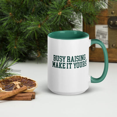 Make It Yours™ 'Busy Raising' Coffee Mug - United Monograms