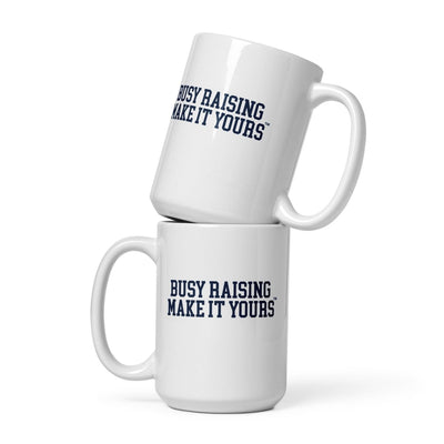 Make It Yours™ 'Busy Raising' Coffee Mug - United Monograms