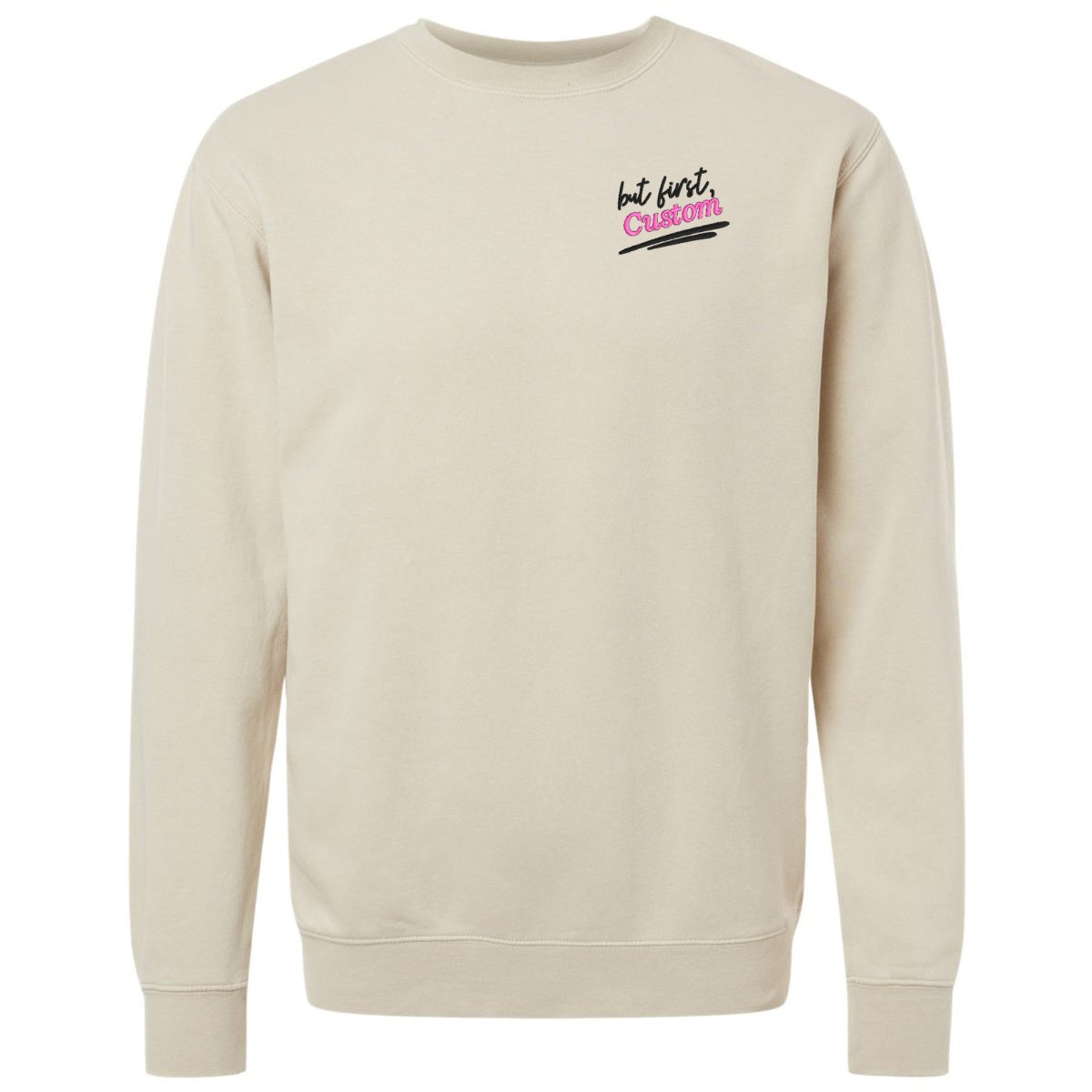 Make It Yours™ 'But First' Cozy Crew - United Monograms