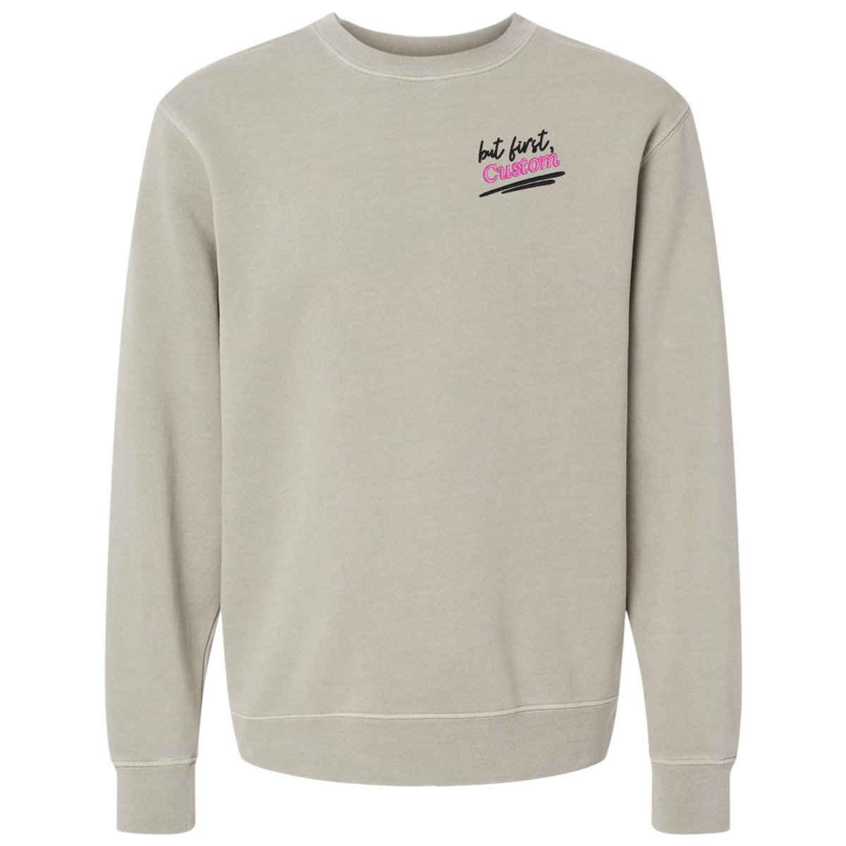Make It Yours™ 'But First' Cozy Crew - United Monograms